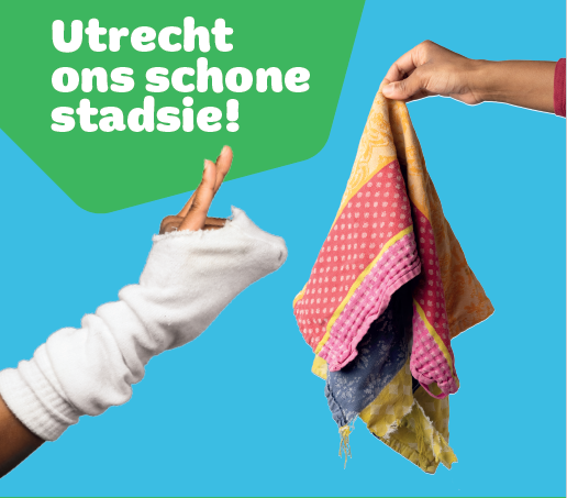 Campagnebeeld met tekst Utrecht ons schone stadsie