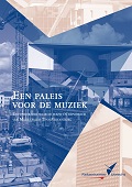 Omslag voorzijde 120x170 Afbeelding voorzijde rapport Een paleis voor de muziek